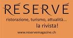 Réservé - ristorazione, turismo, attualità .. la rivista