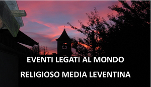 EVENTI COMUNITA' RELIGIOSA MEDIA LEVENTINA